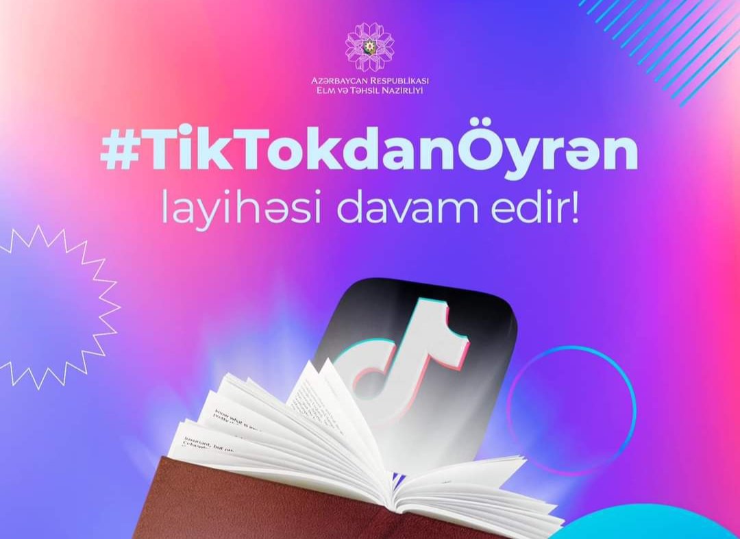 “TikTok” sosial media platforması Mədəniyyət Nazirliyinin dəstəyi ilə #TikTokdanÖyrən təşəbbüsünü təqdim edir.