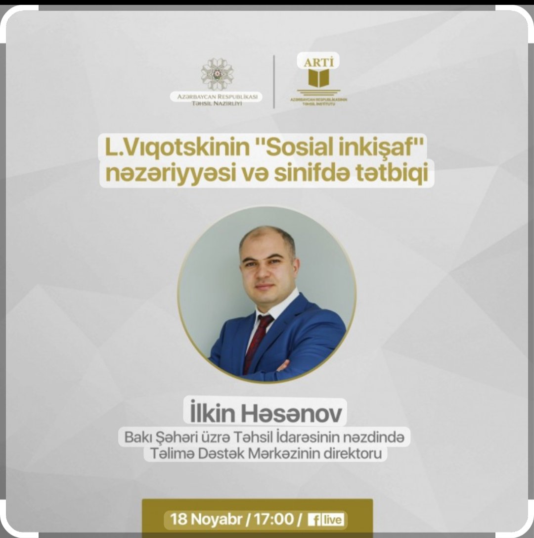 L.Vıqotskinin "Sosial inkişaf" nəzəriyyəsi və sinifdə tətbiqi" mövzusunda vebinar keçiriləcək