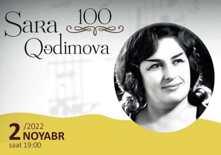 Xalq artisti Sara Qədimovanın 100 illiyinə həsr olunmuş konsert təşkil olunacaq