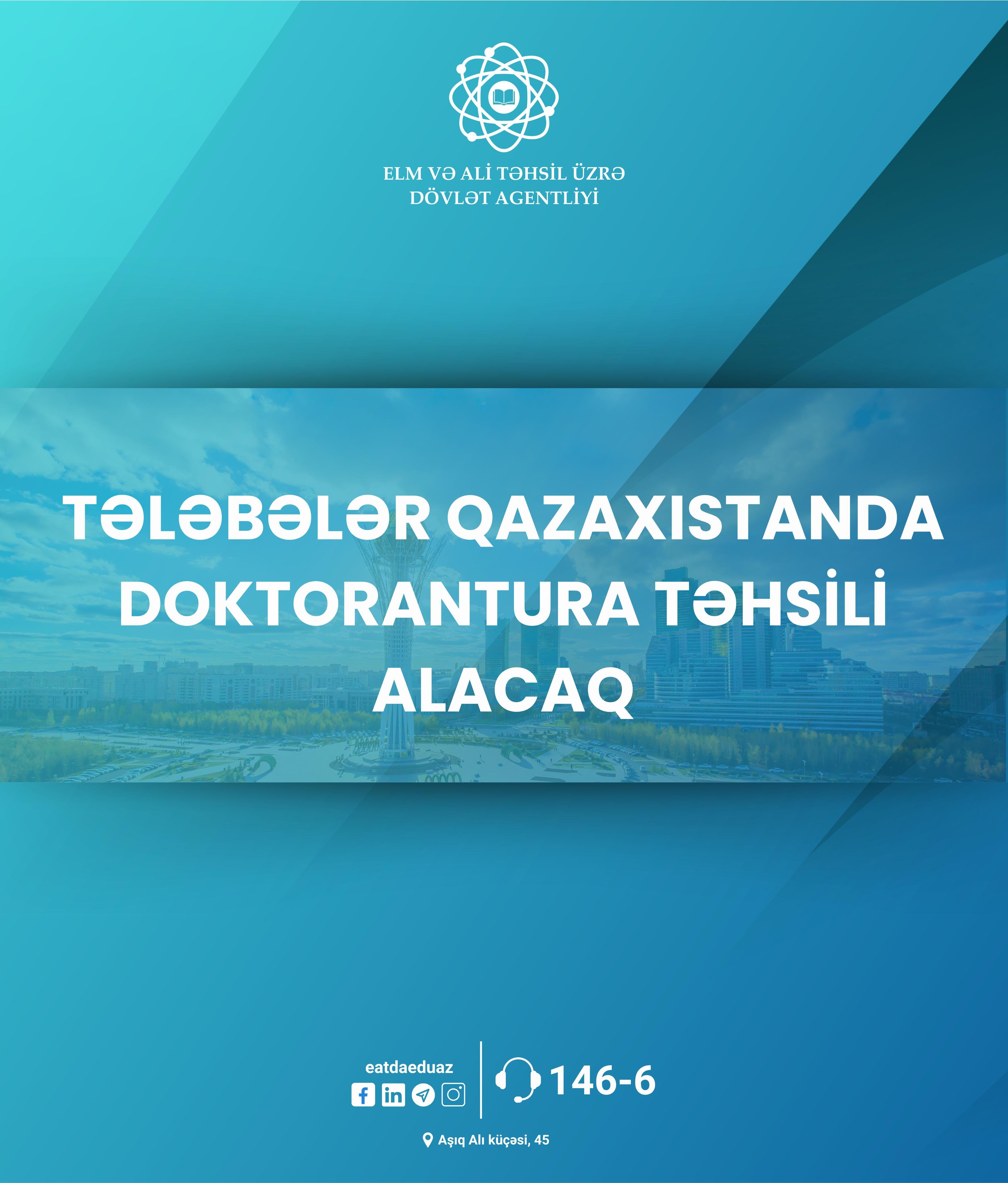 Tələbələr Qazaxıstanda doktorantura təhsili alacaq